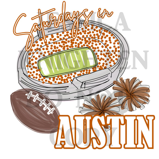 Saturdays in Austin Digital, Bouqie Digital, Go Texas Football Designs, Go Longhorns PNG, Texas Tee Design, Hand Drawn PNG, UT, Texas Tee